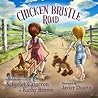 Chicken Bristle Road by Schyrlet Cameron
