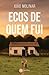 Ecos de quem fui (Portuguese Edition)