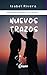 NUEVOS TRAZOS by Isabel Rivera