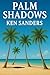 Palm Shadows