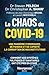 Covid-19 - Le Chaos - Une p...