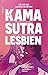 Le Kamasutra lesbien - 36 p...