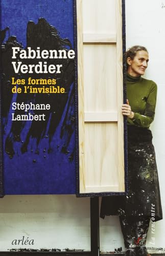 Fabienne Verdier, les formes de l'invisible (Paperback)