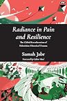 Radiance in Pain ...