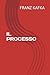 IL PROCESSO