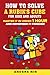 How to Solve a Rubik’s Cube for Kids and Adults by Anders Nin