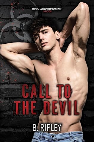 Call to the Devil (Mayhem Manuscripts Season One: 1nf3ction)