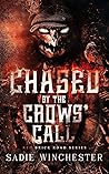 Chased by the Crows' Call (Red Brick Road #1)