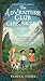 The Adventure Club Chronicles by Pamela Timms