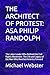 THE ARCHITECT OF PROTEST: A...