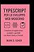 TYPESCRIPT PER LO SVILUPPO WEB MODERNO by Mark D. Asher
