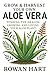 Grow & Harvest Your Own Alo...