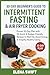 30-Day Beginner’s Guide to Intermittent Fasting & Air Fryer C... by ELENA SWIFT