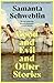 Good and Evil and Other Stories