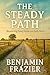 The Steady Path : Mastering...