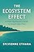 The Ecosystem Effect by Sylvienne Ethara