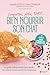 Bien nourrir son chat: Croquettes, pâtée, BARF… Le guide indispensable pour garder son chat en bonne santé très longtemps