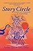 Story Circle by Fatima Ijaz
