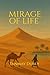 Mirage of Life