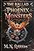 The Ballad of Phoenix and M...