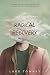 Radical Recovery: A Lived Experience Guide for Hope and Mental Well-being