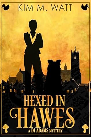 Hexed in Hawes (D. I. Adams Book Five)