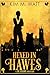 Hexed in Hawes by Kim M. Watt