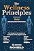 The Wellness Principles Vol...