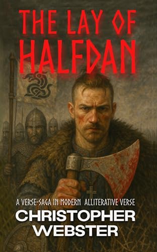 The Lay of Halfdan (Kindle Edition)