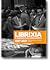 Librixia. Il domani è un libro aperto, 1927-2023. Dalla Fiera... by Roberto Chiarini