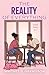 The Reality of Everything (Everything Duet #2)