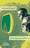 Las máquinas enfe...