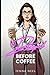 Dumped Before Coffee