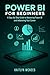 Power BI for Beginners: A S...