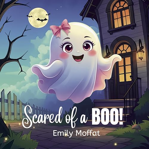 Scared of a Boo (Kindle Edition)