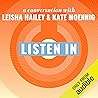 Listen In: A Conversation with Leisha Hailey and Kate Moennig: An Exclusive Interview Listen In: A Conversation with Leisha Hailey and Kate Moennig: An Exclusive Interview