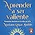 Aprender a ser valiente [Ho...