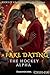 Fake Dating the HOCKEY Alph...