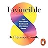 Invincible: Defy Your Genetic Destiny to Live Better, Longer