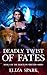 Deadly Twist of Fates (Merciless Shifters Series Book 1)