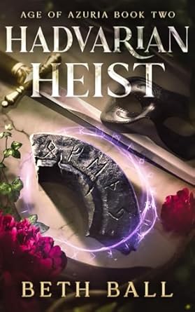 Hadvarian Heist (Age of Azuria, #2)