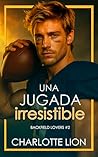 Una jugada irresistible by Charlotte Lion