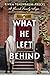 What He Left Behind: A Jewi...
