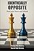 Identically Opposite: Find ...