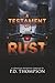 A Testament of Rust: A Chri...