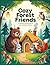 Cozy Forest Friends Colorin...