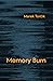 Memory Burn
