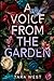 A Voice From The Garden