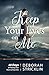 Keep Your Eyes On Me by Deborah Stricklin