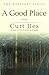 A Good Place: A Louisiana J...